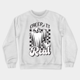 Creep it Real Crewneck Sweatshirt